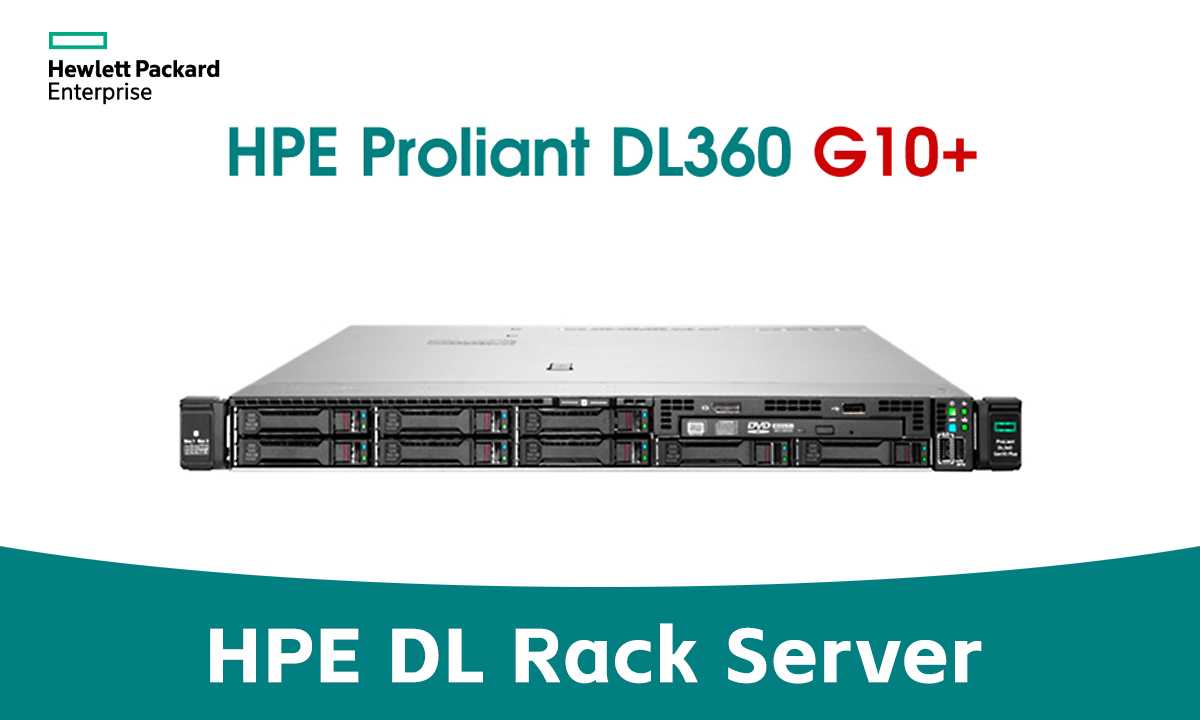 实力之选 焕新升级!HPE DL360 Gen10 Plus CTO 赋能数据中心高效转型